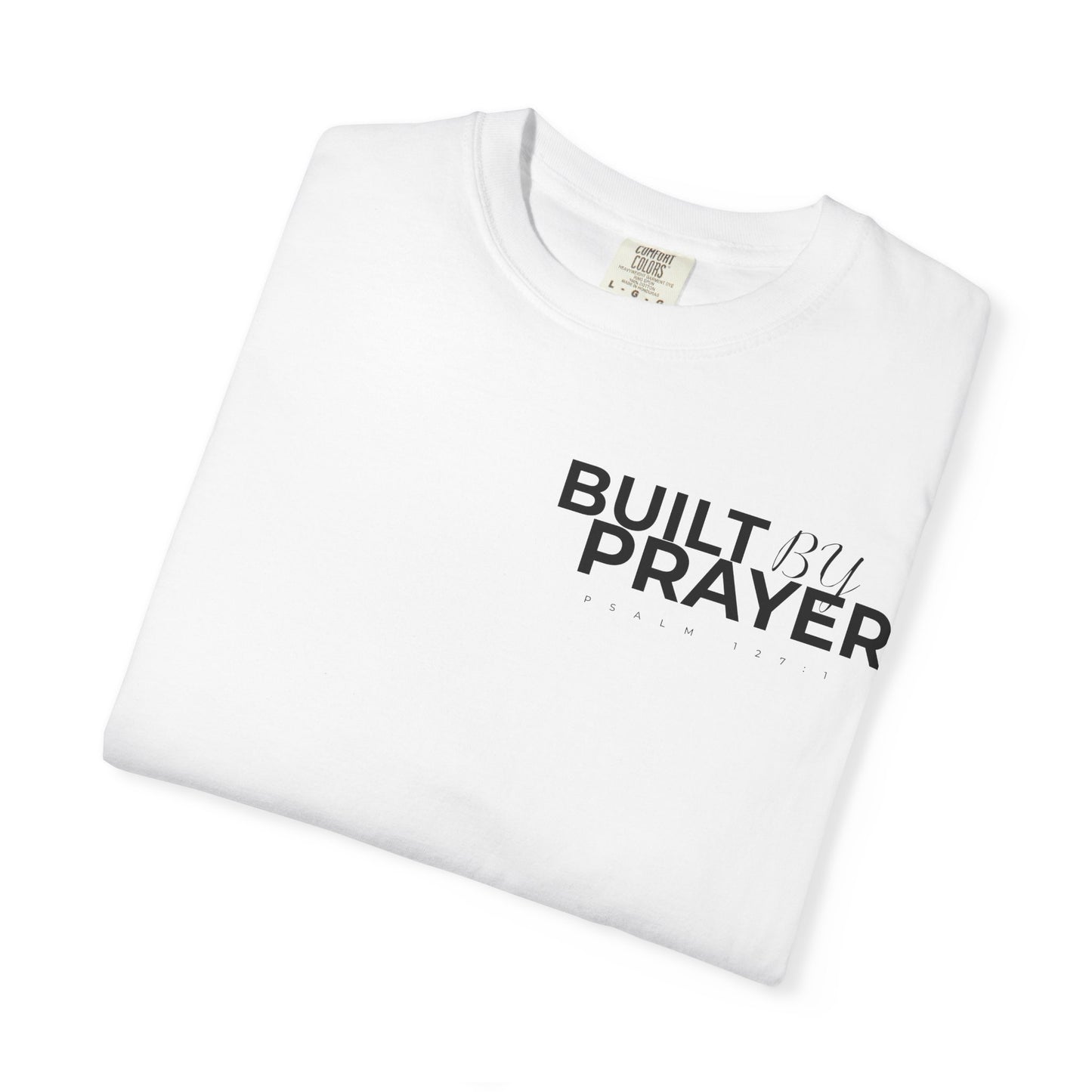 Built by Prayer / Lion of Judah T-Shirt