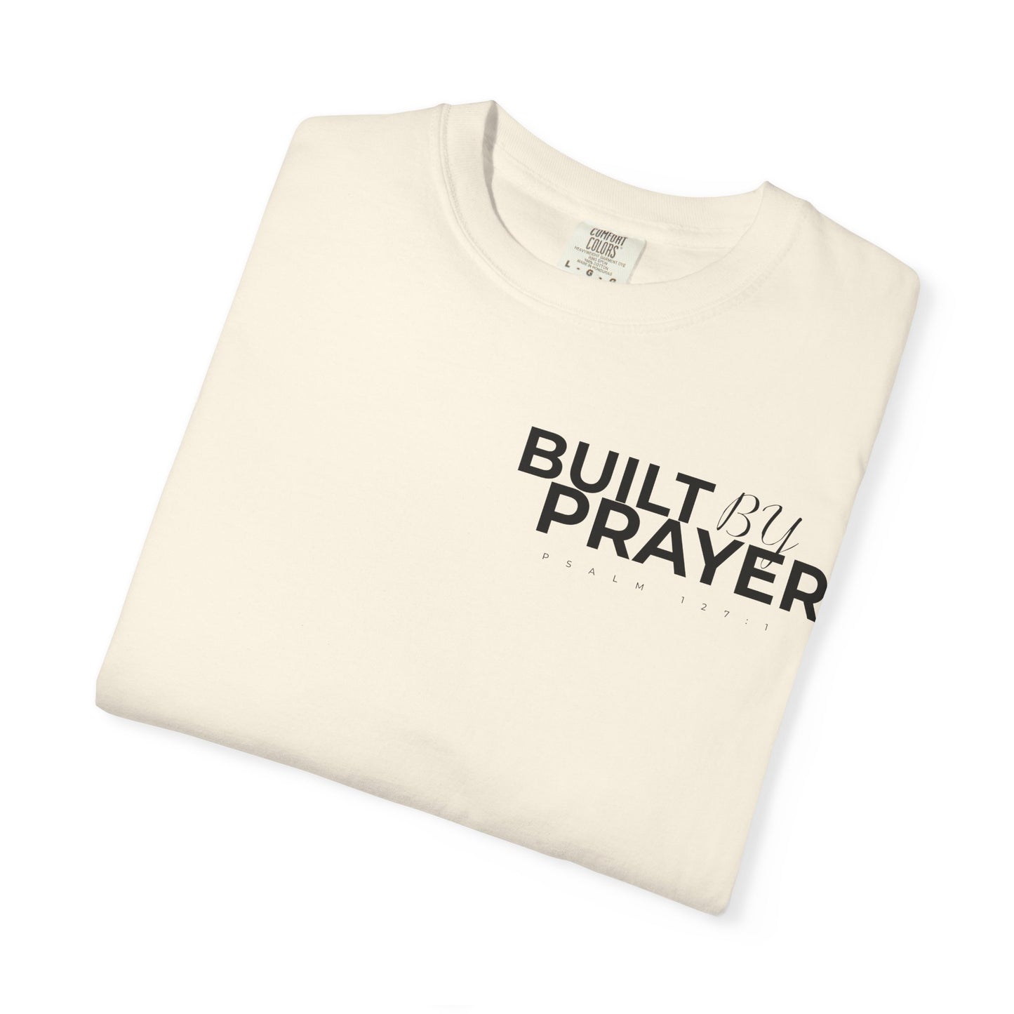 Built by Prayer / Lion of Judah T-Shirt